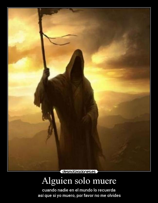 Alguien solo muere -