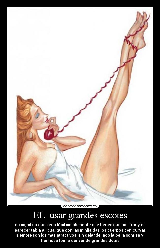 EL usar grandes escotes -