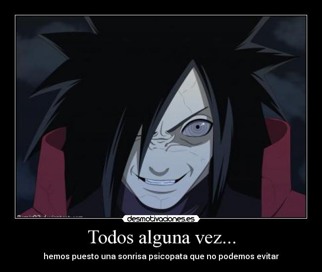 carteles naruto shippuden madara uchiha echos reales manga 628 sonrisas macabras desmotivaciones