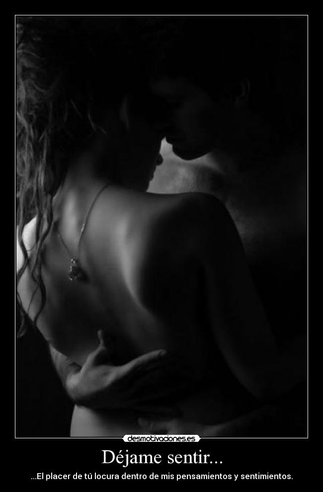 Déjame sentir... -