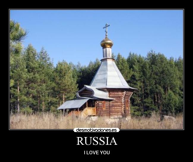 RUSSIA - I LOVE YOU