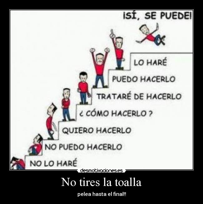 No tires la toalla -