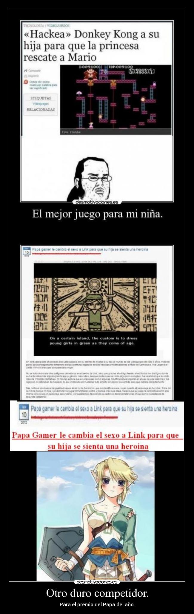 Otro duro competidor. - Para el premio del Papá del año.