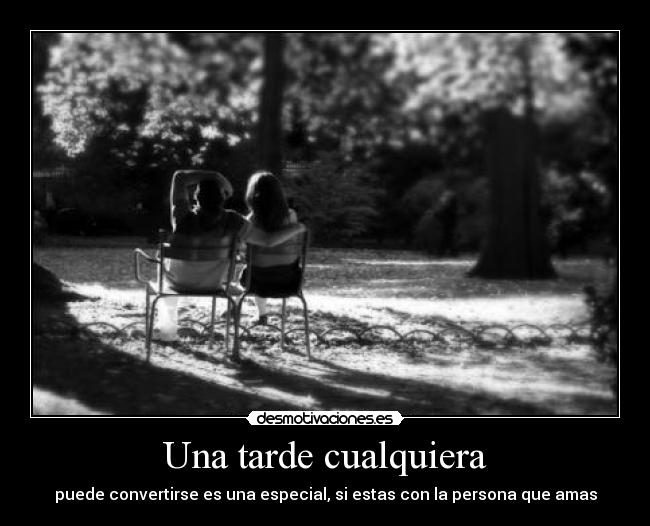 Una tarde cualquiera -