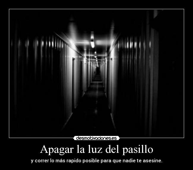 Apagar la luz del pasillo -