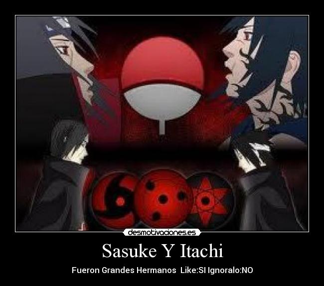 Sasuke Y Itachi -