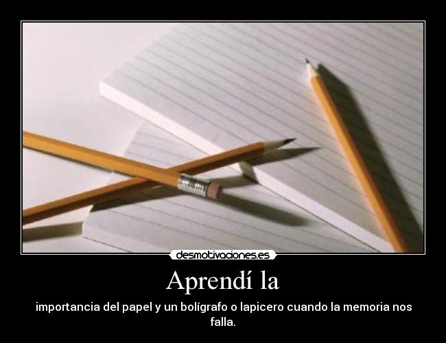carteles lapiz papel desmotivaciones