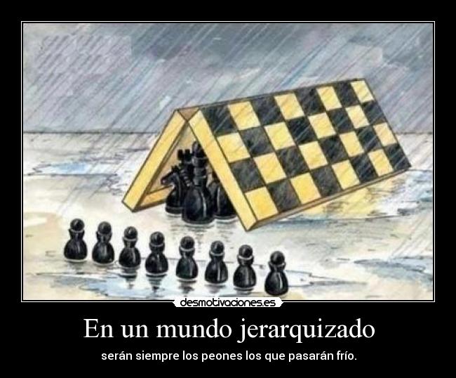 En un mundo jerarquizado -