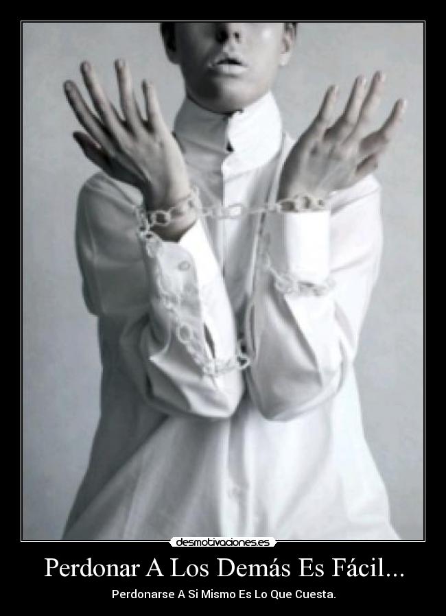 Perdonar A Los Demás Es Fácil... - 