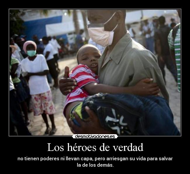 Los héroes de verdad -