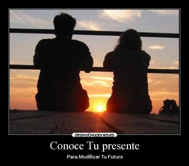 Conoce Tu presente - 