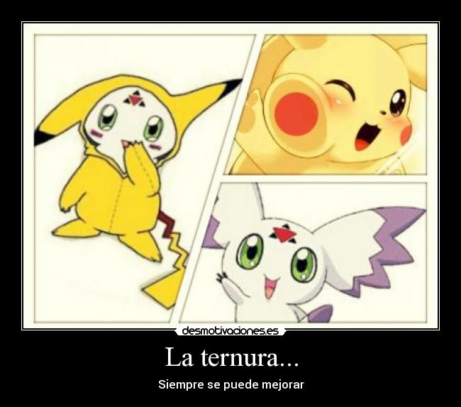 La ternura... - Siempre se puede mejorar