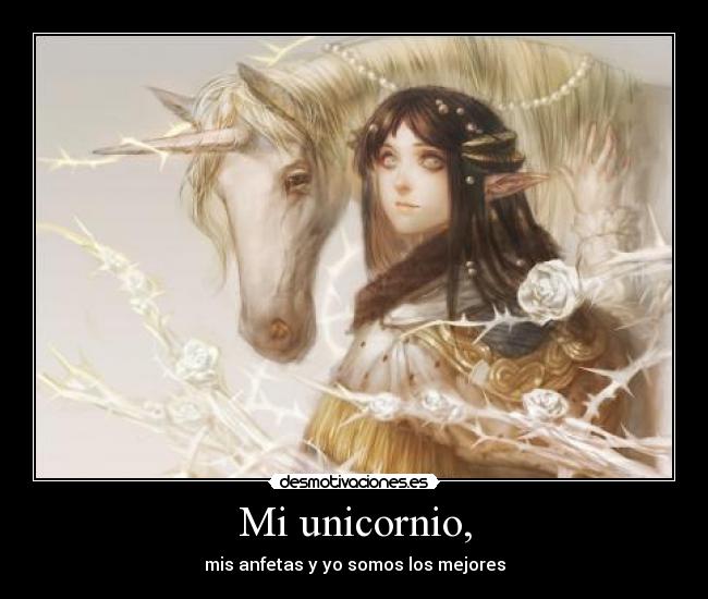 Mi unicornio, -