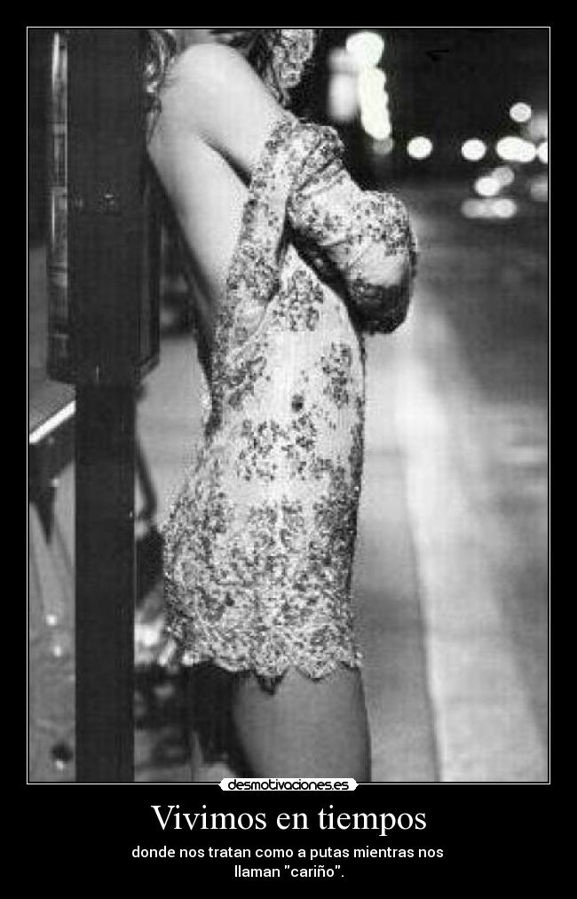 Vivimos en tiempos -