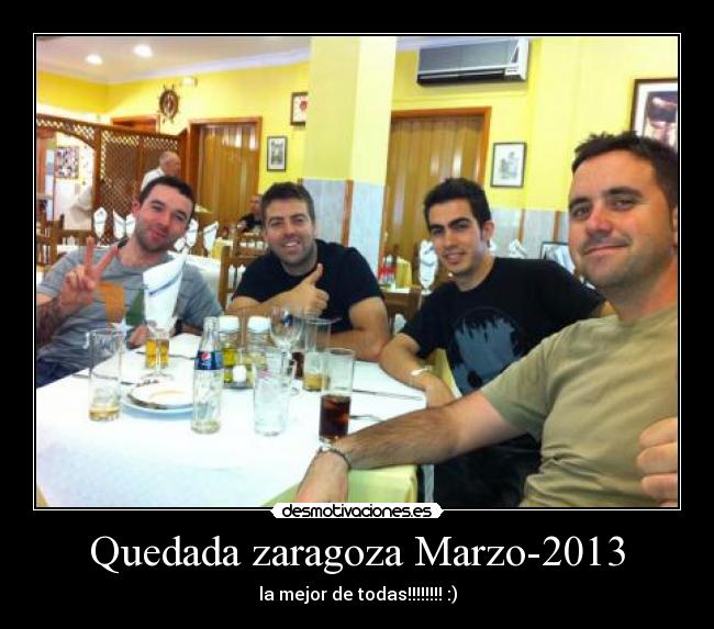 Quedada zaragoza Marzo-2013 - la mejor de todas!!!!!!!! :)