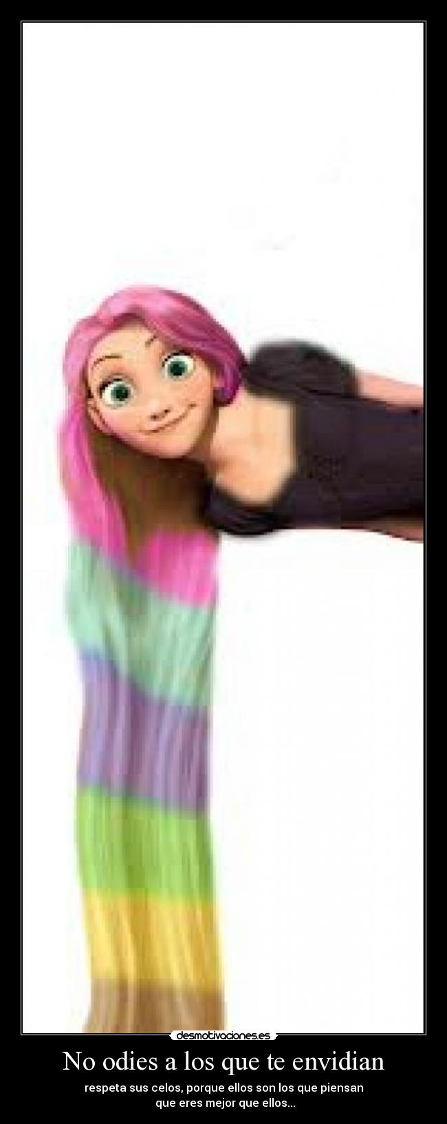 No odies a los que te envidian -