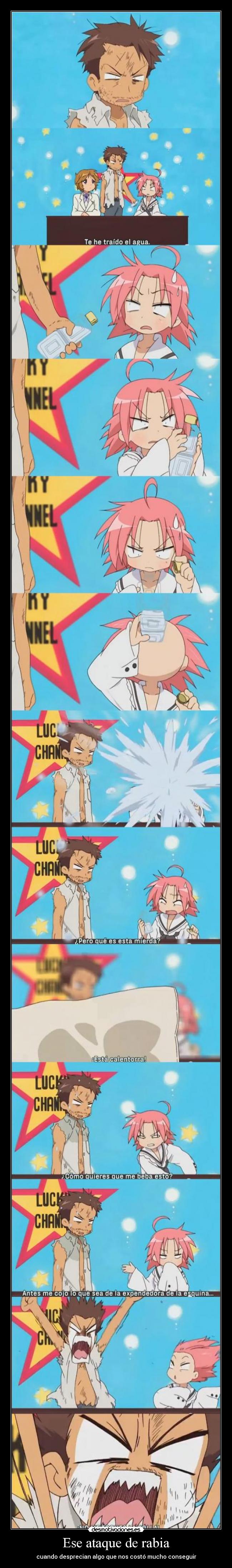 Ese ataque de rabia - 