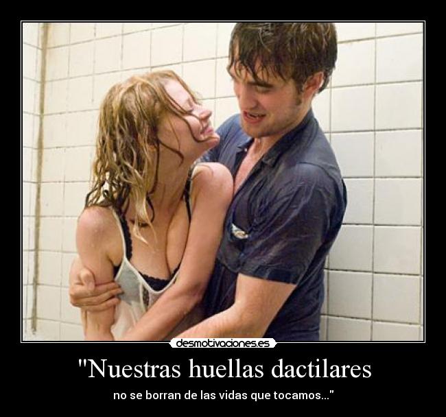 Nuestras huellas dactilares - no se borran de las vidas que tocamos...