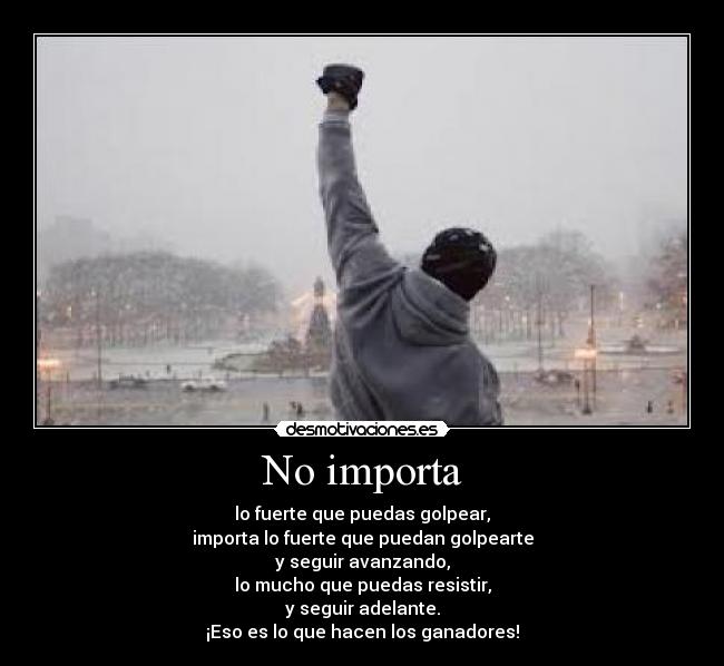 No importa -