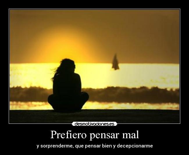 Prefiero pensar mal - 