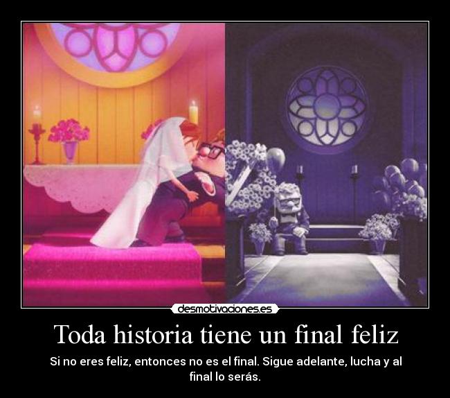 Toda historia tiene un final feliz -