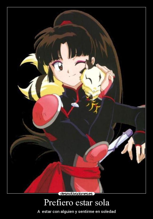 Prefiero estar sola - 