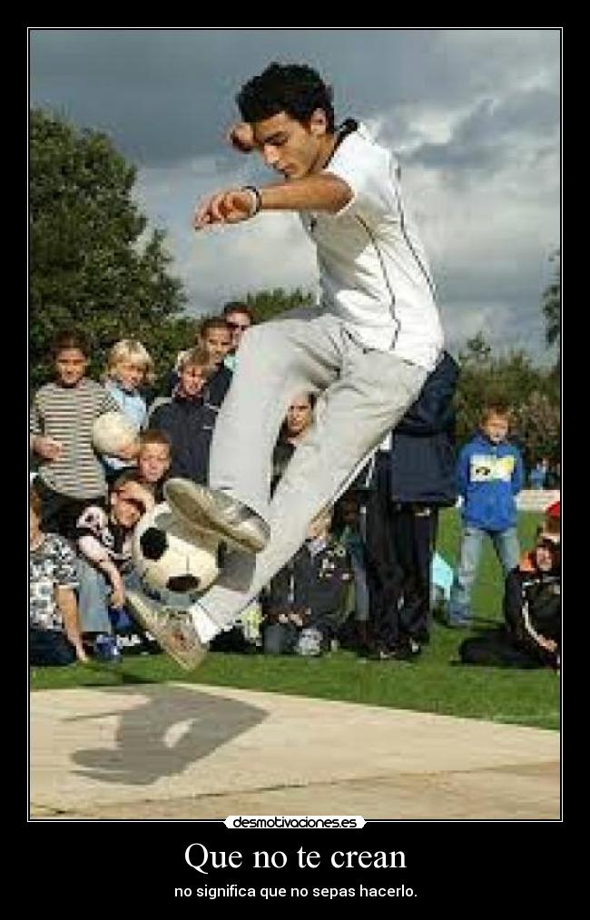 Que no te crean -