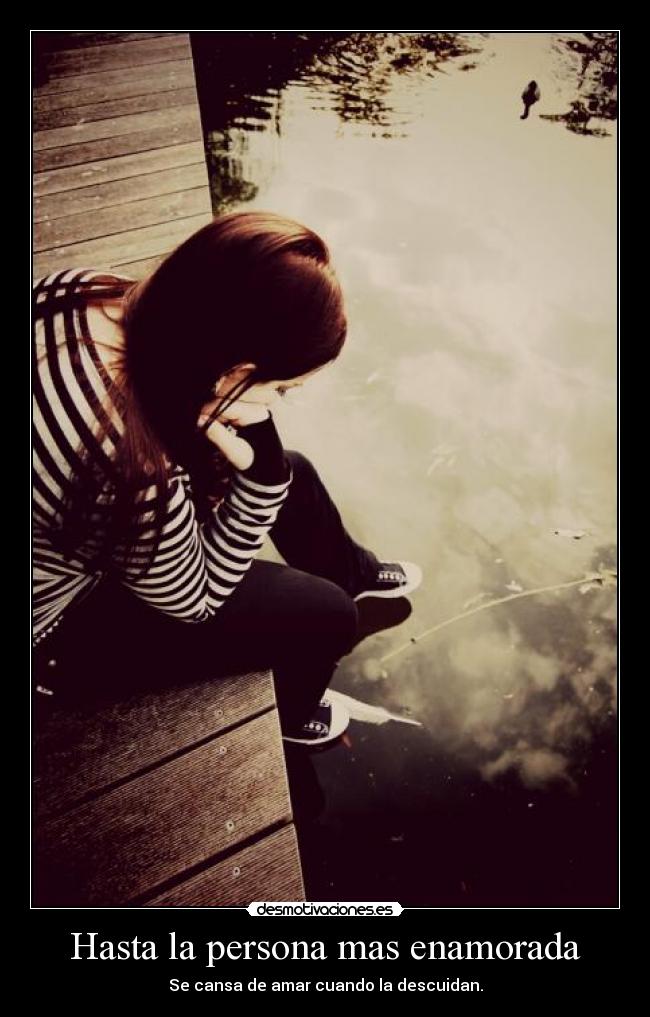 Hasta la persona mas enamorada - 