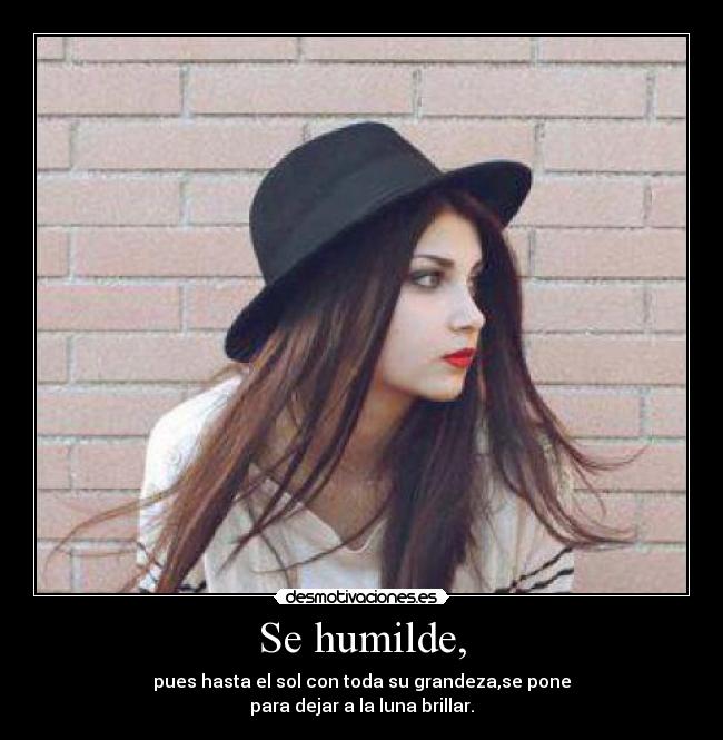 carteles humilde desmotivaciones