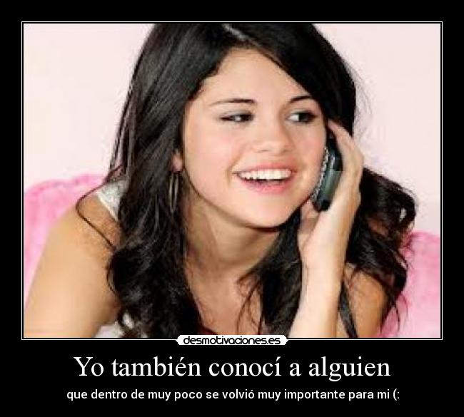 Yo también conocí a alguien - 