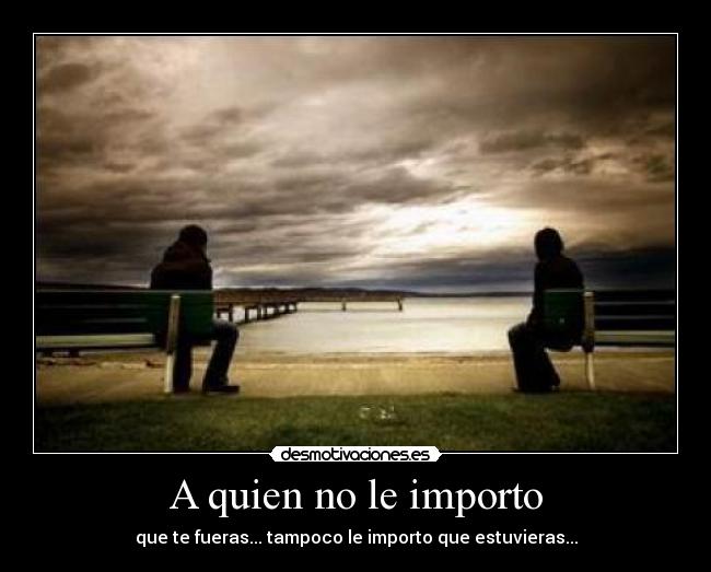 A quien no le importo - 