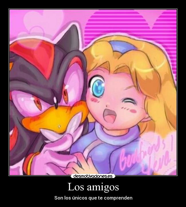 Los amigos - Son los únicos que te comprenden