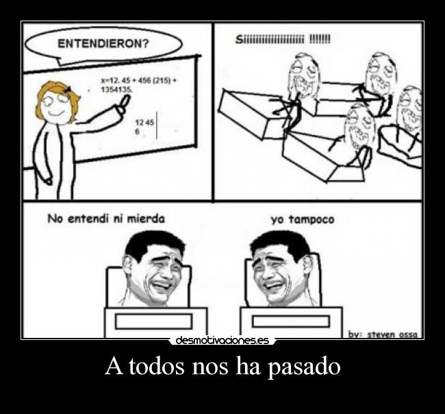 A todos nos ha pasado -