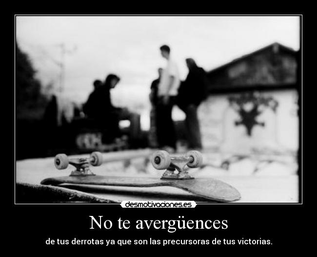 No te avergüences -