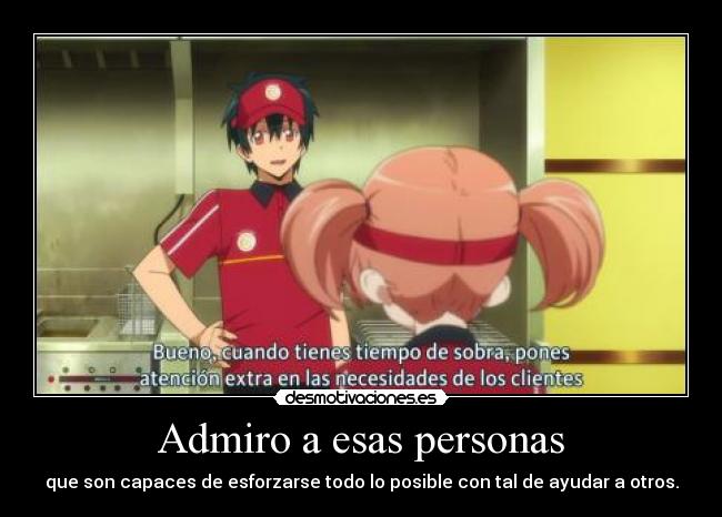 Admiro a esas personas -