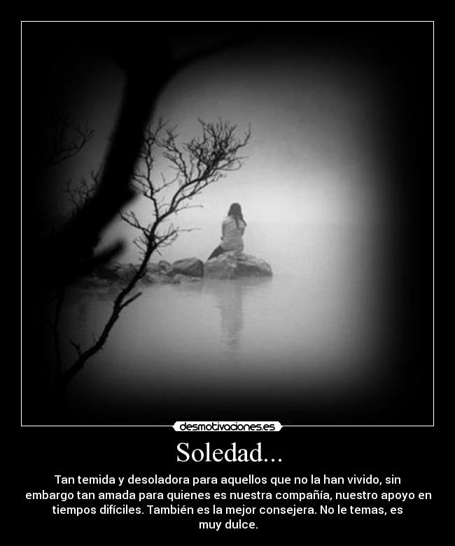 Soledad... -