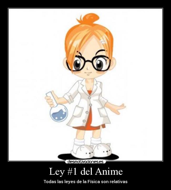 Ley #1 del Anime -