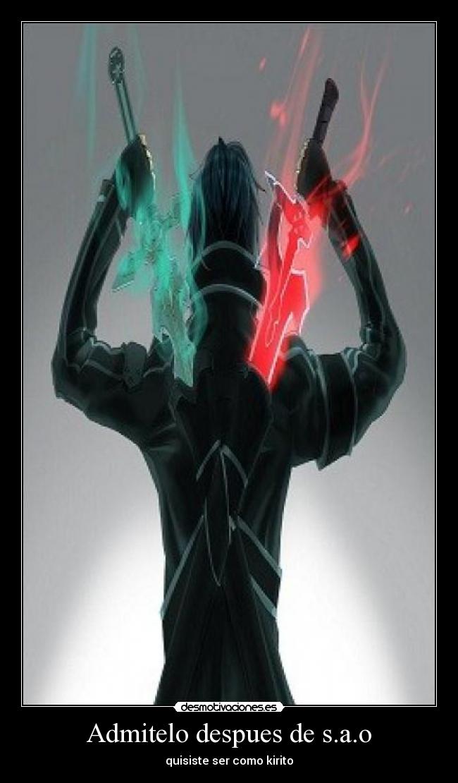 Admitelo despues de s.a.o - quisiste ser como kirito