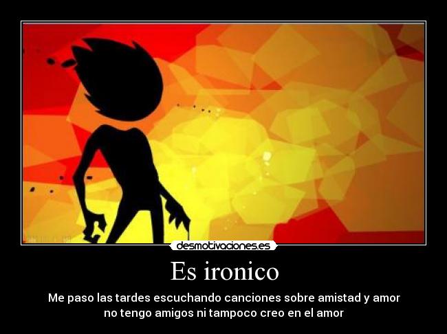 Es ironico - 