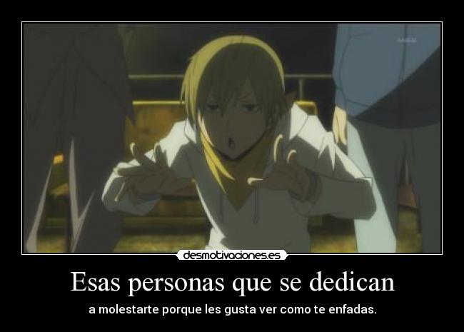 Esas personas que se dedican - 