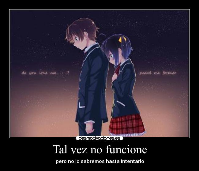 Tal vez no funcione - pero no lo sabremos hasta intentarlo