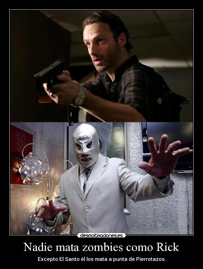 Nadie mata zombies como Rick -