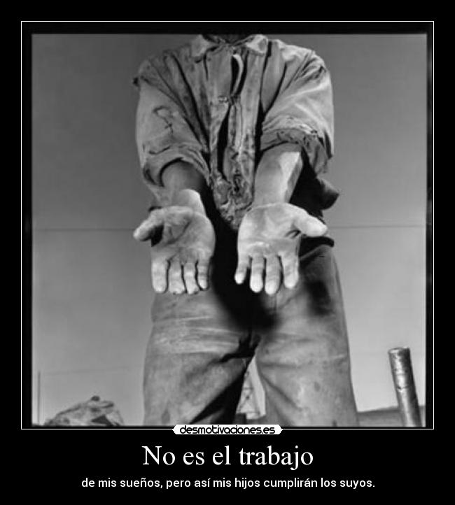 No es el trabajo - 