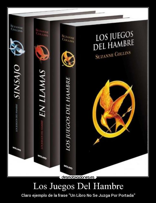 Los Juegos Del Hambre - Claro ejemplo de la frase Un Libro No Se Juzga Por Portada