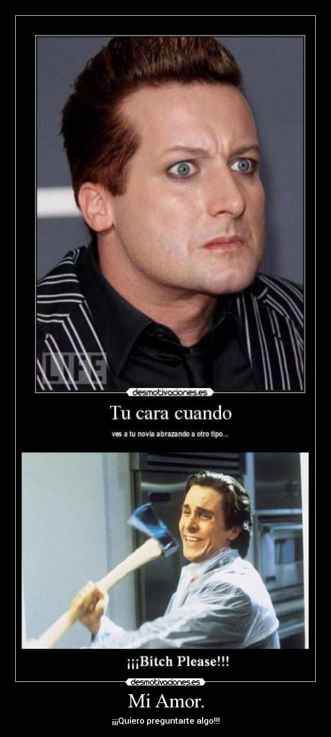 carteles amor amor quiero preguntarte algo desmotivaciones