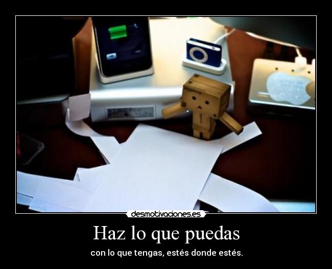 Haz lo que puedas -
