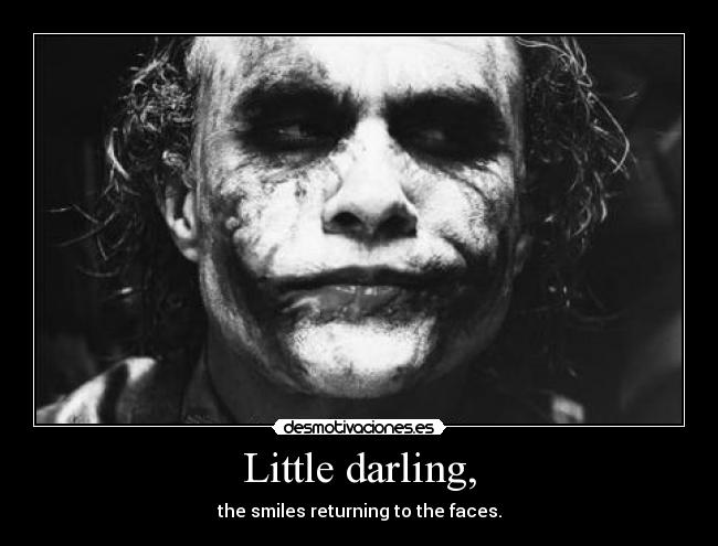 Little darling, - 