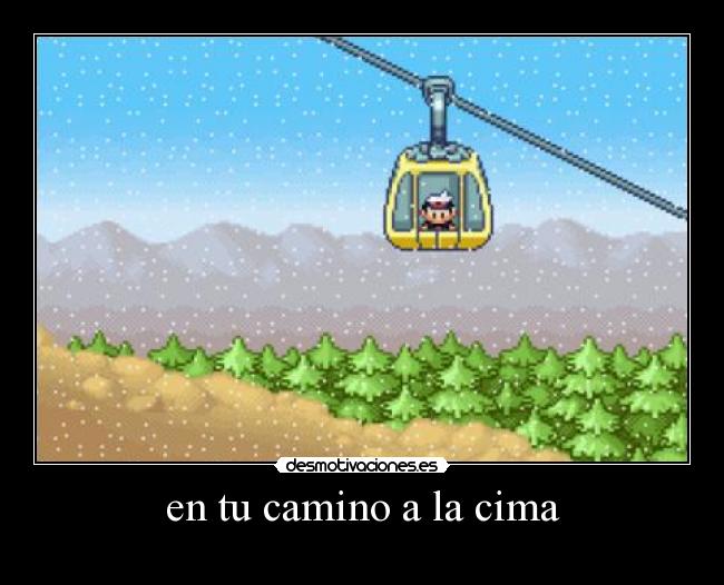 en tu camino a la cima - 