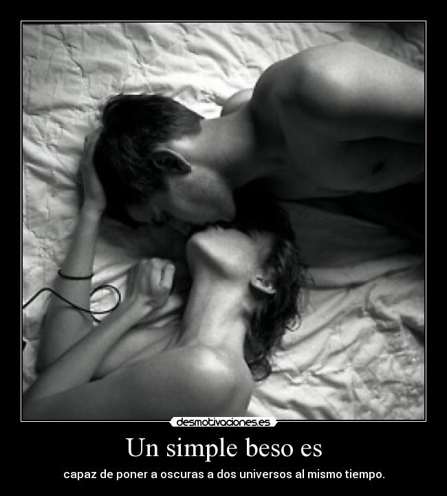 Un simple beso es -