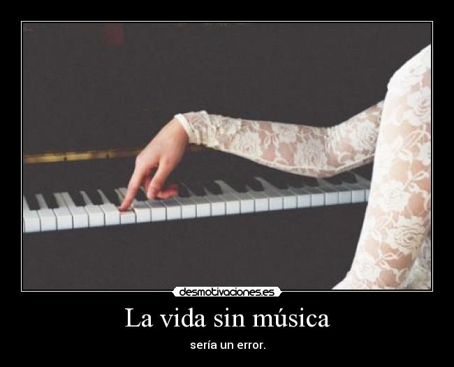 La vida sin música - 